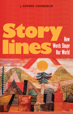 Storylines: How Words Shape Our World Cover Image