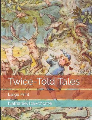 Twice-Told Tales