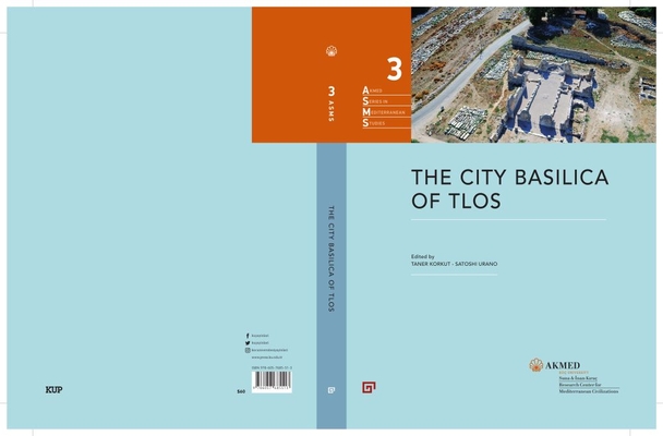 The City Basilica of Tlos By Taner Korkut, Satoshi Urano Cover Image