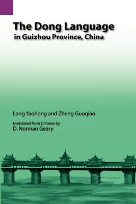 The Dong Language in Guizhow Province, China (Linguistik Aktuell #126) Cover Image