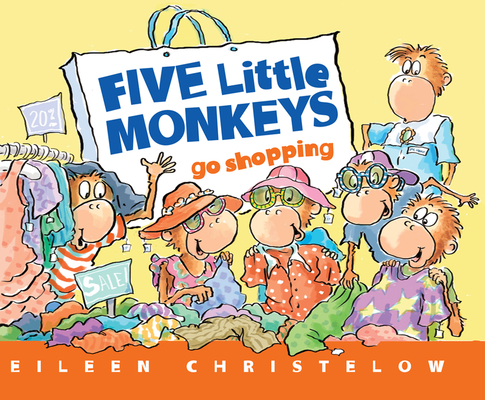 Five Little Monkeys Shopping for School (A Five Little Monkeys Story) By Eileen Christelow, Eileen Christelow (Illustrator) Cover Image