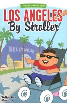 Los Angeles by Stroller (City by Stroller) Cover Image