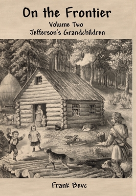 On the Frontier: Jefferson's Grandchildren Cover Image