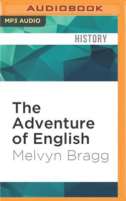The Adventure of English: The Biography of a Language Cover Image
