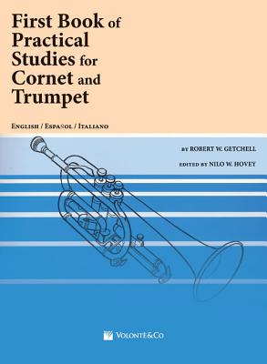 Practical Studies for Cornet and Trumpet, Bk 1: Spanish/Italian/English Language Edition By Robert W. Getchell (Composer), Nilo W. Hovey (Composer) Cover Image