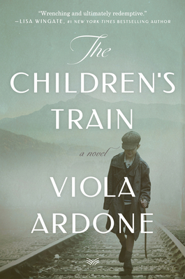 The Children's Train: A Novel By Viola Ardone, Clarissa Botsford (Translated by) Cover Image