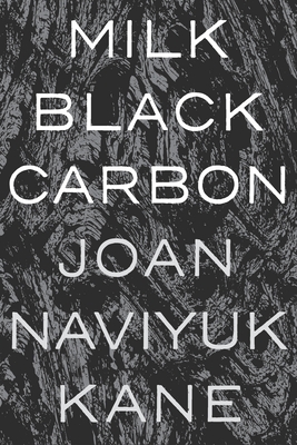 Milk Black Carbon (Pitt Poetry Series) Cover Image