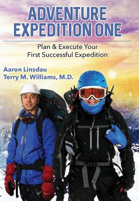 Adventure Expedition One: Plan & Execute Your First Successful Expedition Cover Image
