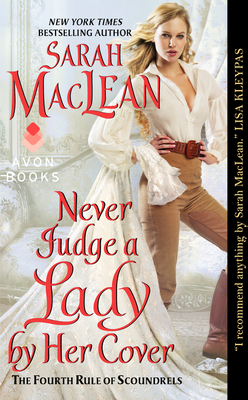 Never Judge a Lady by Her Cover: The Fourth Rule of Scoundrels (Rules of Scoundrels #4)