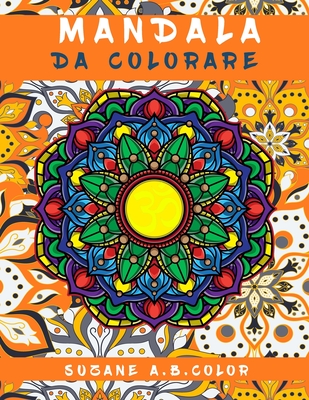 Mandala Da Colorare: libro da colorare per adulti, semplici, facili,  antistress, mandala da colorare adulti antistress/quaderno colorare ad  (Paperback)