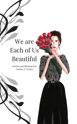 We are Each of Us Beautiful Cover Image