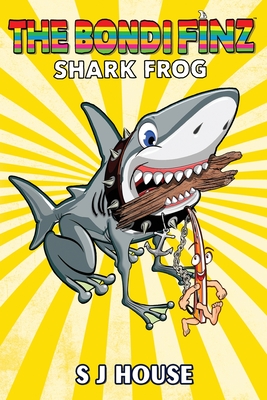 The Bondi Finz Book Two: Shark Frog Cover Image