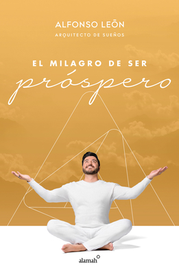 El milagro de ser próspero / The Miracle of Prosperity Cover Image