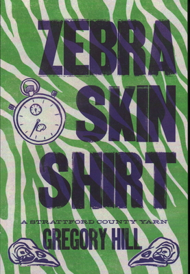 Cover for Zebra Skin Shirt: A Strattford County Yarn,