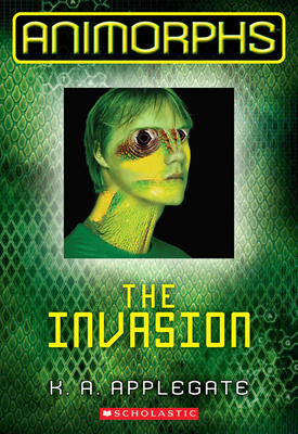 The Invasion (Animorphs #1)