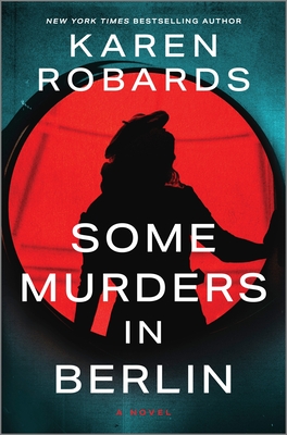 Some Murders in Berlin By Karen Robards Cover Image
