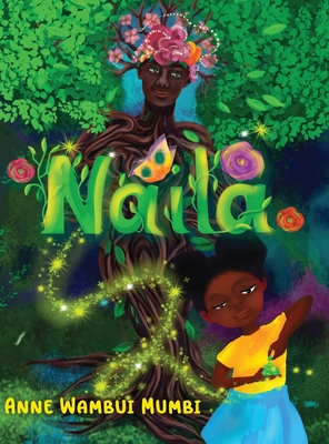 Naila By Anne Wambui Mumbi Cover Image