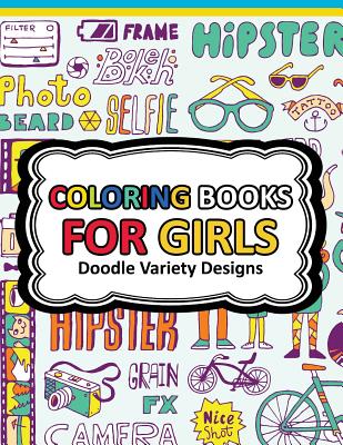 Coloring Book for Girls Doodle Cutes: The Really Best Relaxing