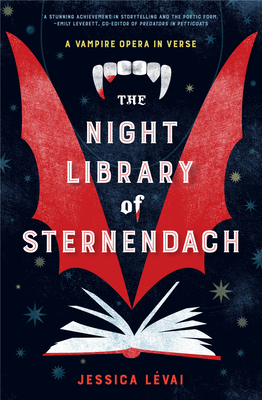 The Night Library of Sternendach: A Vampire Opera in Verse Cover Image