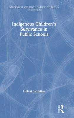Indigenous Children's Survivance in Public Schools Cover Image