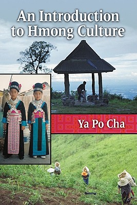 An Introduction to Hmong Culture By Ya Po Cha Cover Image