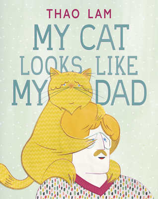 Cover for My Cat Looks Like My Dad