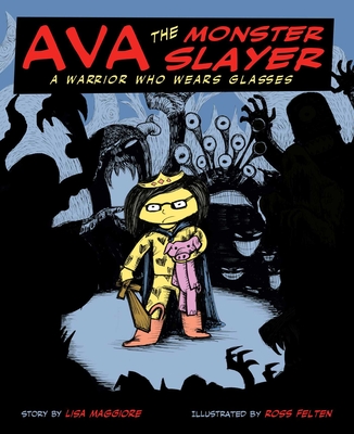 Cover for Ava the Monster Slayer