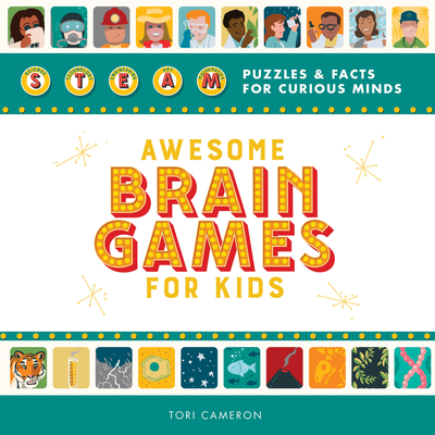 Awesome Brain Games for Kids: STEAM Puzzles and Facts for Curious Minds