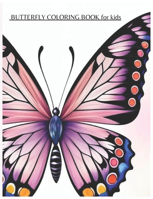 BUTTERFLY COLORING BOOK for kids; it's time to color Cover Image
