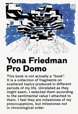 Yona Friedman / Pro Domo Cover Image