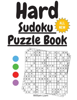 Hard Sudoku puzzle 50 challenging sudoku puzzles to solve 4*4 sudoku grid (Activity Books #1) By William Liam, Paul Jeffrey (Cover Design by) Cover Image