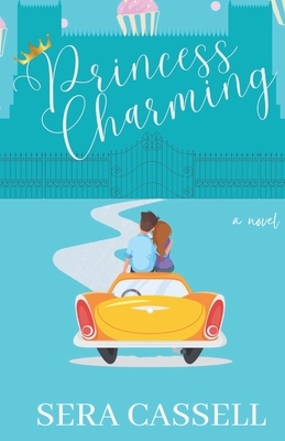 Princess Charming (Charmed #1) By Sera Cassell Cover Image