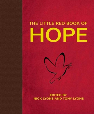 The Little Red Book of Hope By Nick Lyons, Tony Lyons Cover Image