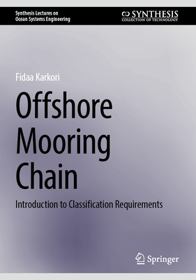Offshore Mooring Chain: Introduction to Classification