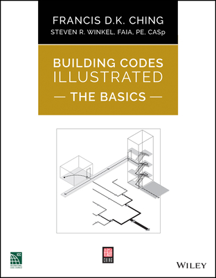 Building Codes Illustrated: The Basics Cover Image