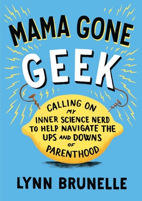 Cover for Mama Gone Geek