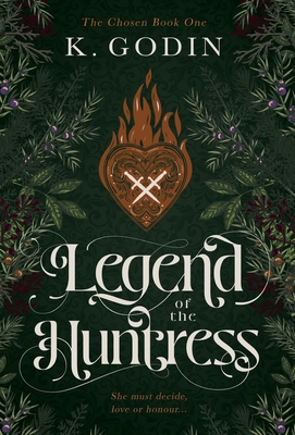 Legend of the Huntress By K. Godin Cover Image