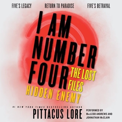 I Am Number Four: The Lost Files: Hidden Enemy Lib/E (I Am Number Four Series: The Lost Files) Cover Image