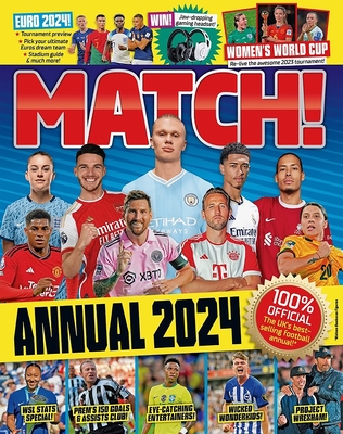 Match Annual 2024: The number one soccer annual for fans everywhere! Cover Image