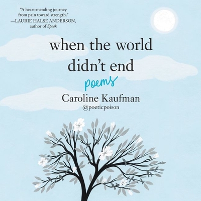 When the World Didn't End: Poems Lib/E: Poems Cover Image
