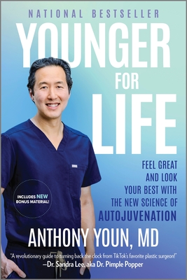 Younger for Life: Feel Great and Look Your Best with the New Science of Autojuvenation By M. D. Youn, Anthony Cover Image
