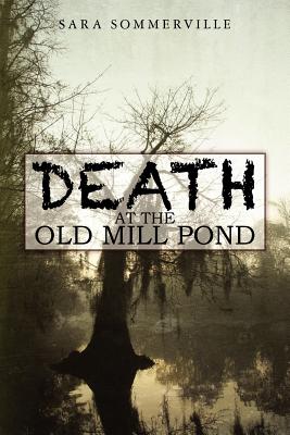 Cover for Death at the Old Mill Pond