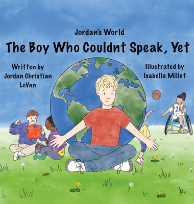 The Boy Who Couldn't Speak, Yet Cover Image