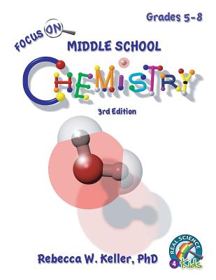 Focus On Middle School Chemistry Student Textbook 3rd Edition Cover Image