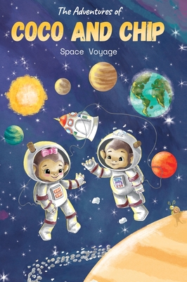The Adventures of Coco and Chip: Space Voyage Cover Image