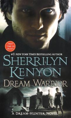 Dream Warrior (Dream-Hunter Novels #3)