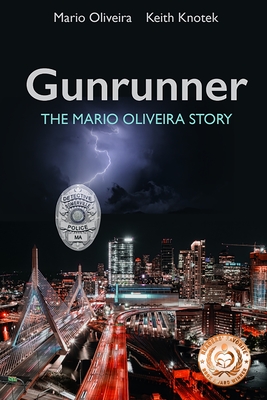 Gunrunner By Keith Knotek, Mario Oliveira Cover Image