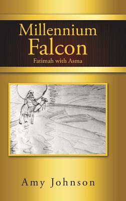 Millennium Falcon: Fatimah with Asma By Amy Johnson Cover Image