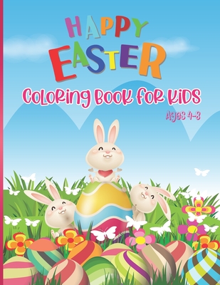 Easter Coloring Book for Kids Ages 4-8: Happy Easter Books for