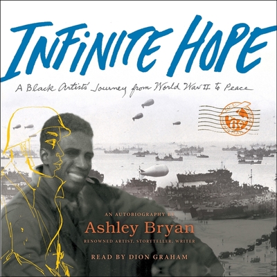 Infinite Hope: A Black Artist's Journey from World War II to Peace Cover Image